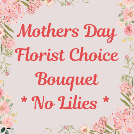 Mother Day No Lilies